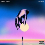 Capital Cities - Solarize '2018