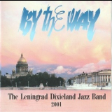 The Leningrad Dixieland Jazz Band - By The Way '2001