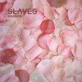 Slaves - Revision '2019