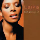 Laika Fatien - Look At Me Now '2004