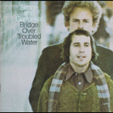 Simon & Garfunkel - Bridge Over Troubled Water '1970