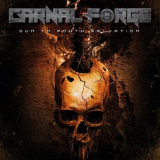 Carnal Forge - Gun To Mouth Salvation '2019