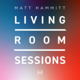 Matt Hammitt - Living Room Sessions '2019