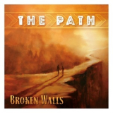 Broken Walls - The Path '2016