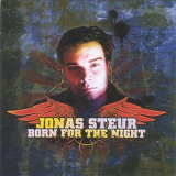 Jonas Steur - Born For The Night (CD1) '2007