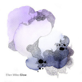 Ellen Miles - Glow '2019