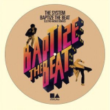 The System - Baptize The Beat (The Remixes) [feat. Mic Murphy David Frank] '2019