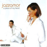 Jazzamor - A Piece Of My Heart '2004