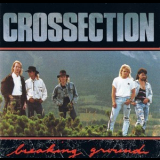 Crossection - Breaking Ground  '1990