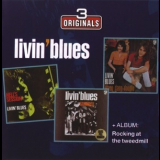 Livin' Blues - 3 Originals (+ Album: Rocking At The Tweedmill) '1998