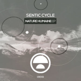 Sentic Cycle - Nature Humaine EP '2019