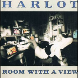Harlot - Room With A View '1989