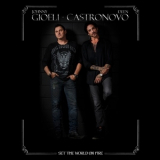 Johnny Gioeli - Deen Castronovo - Set The World On Fire '2018