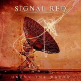 Signal Red - Under The Radar '2018