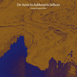 Troum & Raison D'etre - De Aeris In Sublunaria Influxu '2015
