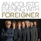 Foreigner - An Acoustic Evening With Foreigne '2014