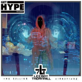Leeroy Thornhill - The Calling / Vibrations '2018
