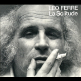 Leo Ferre  - La Solitude '1971