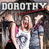 Dorothy - Jobb, Ha Hozzaszoksz! '2015
