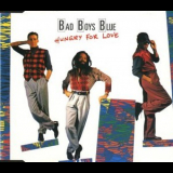 Bad Boys Blue - Hungry For Love [CDM] '1989