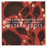 John Lindberg Raptor Trio - Western Edges '2016