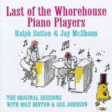 Ralph Sutton & Jay Mcshann - Last Of The Whorehouse Piano Players '1992