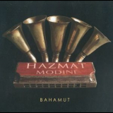 Hazmat Modini - Bahamut '2006