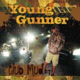 Young Gunner - Club Mud (ep) '2015