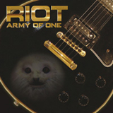 Riot - Army Of One (Bonus Edition) (2017 Remaster) '2006