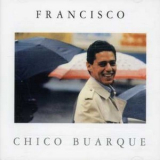 Chico Buarque - Francisco '1987