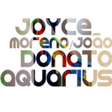 Joyce Moreno - Aquarius '2012