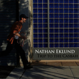 Nathan Eklund - Trip To The Casbah '2009