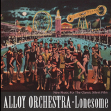 Alloy Orchestra - Lonesome '1995