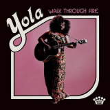 Yola - Walk Through Fire [Hi-Res] '2019