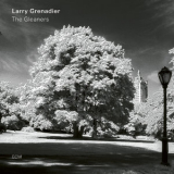 Larry Grenadier - The Gleaners '2019