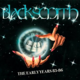 Blacksmith - Gipsy Queen - The Early Years '83-'86 '2018