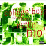 College Boyz - Nuttin' Less Nuttin' More '1994
