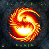 Dharma Kaya - Fenix '2019