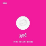 To The Rats & Wolves - Cheap Love '2019