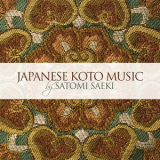 Satomi Saeki  - Japanese Koto Music {Oliver Sudden Productions K10-27CD} '2009