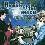 Bennie Jolink - Howlin' At The Moon '1999