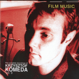 Krzysztof Komeda - Film Music (The Complete Recordings Of Krzysztof Komeda Vol.09) {Polonia CD 091} '1997