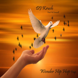 Dj Krush - Wonder Hip Hop Trap '2019