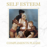 Self Esteem - Compliments Please '2019