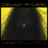 Dead Rider - Crew Licks '2017