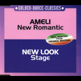 Ameli // New Look  - New Romantic // Stage [split single] {ZYX Music GDC 2251-8} '2001
