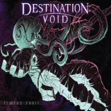 Destination Void - Tempvs Fvgit '2018