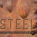 Nell & Jim Band - Steel '2019