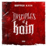 Sutter Kain - Disciples Of Kain '2015