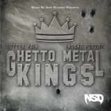 Sutter Kain - Ghetto Metal Kings '2013